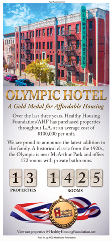 AHF will run another full-page, full-color housing advocacy ad set to be published this Sunday, November 13th in the Los Angeles Times. The ad, headlined “Olympic Hotel-A Gold Medal for Affordable Housing”, highlights AHF’s latest hotel acquisition for its Healthy Housing Foundation, the 172-room Olympic Hotel near MacArthur Park. (Graphic: Business Wire)