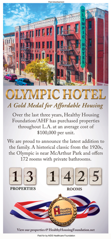 original AHF will run another full-page, full-color housing advocacy ad set to be published this Sunday, November 13th in the Los Angeles Times. The ad, headlined “Olympic Hotel-A Gold Medal for Affordable Housing”, highlights AHF’s latest hotel acquisition for its Healthy Housing Foundation, the 172-room Olympic Hotel near MacArthur Park. (Graphic: Business Wire)