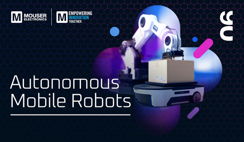The final installment of Mouser’s 2022 Empowering Innovation Together program explores the cutting-edge applications of autonomous mobile robots and includes a new episode of The Tech Between Us podcast. (Graphic: Business Wire)