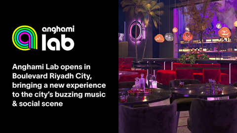 Anghami Lab Opens in Boulevard Riyadh City, Bringing a Whole New Experience to the City’s Buzzing Music and Social Scene (Photo: Business Wire)