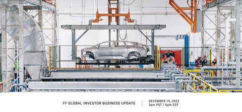 Faraday Future to Host Virtual Global Investor Business Update on Thursday December 15th, 2022 at 3pm PST/ 6pm EST (Photo: Business Wire)