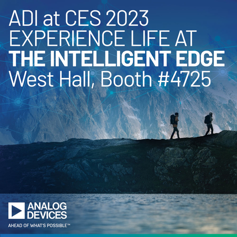 original Join Analog Devices at CES 2023 (West Hall, Booth #4725) to experience life at the Intelligent Edge. (Graphic: Business Wire)