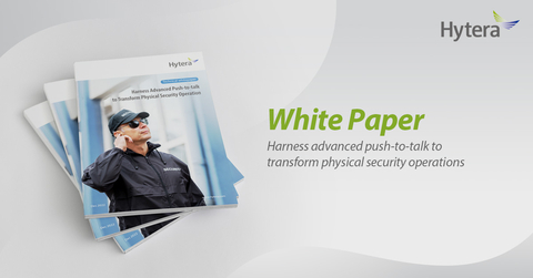 Hytera Releases White Paper of Communication Technologies for Security Options (Graphic: Business Wire)
