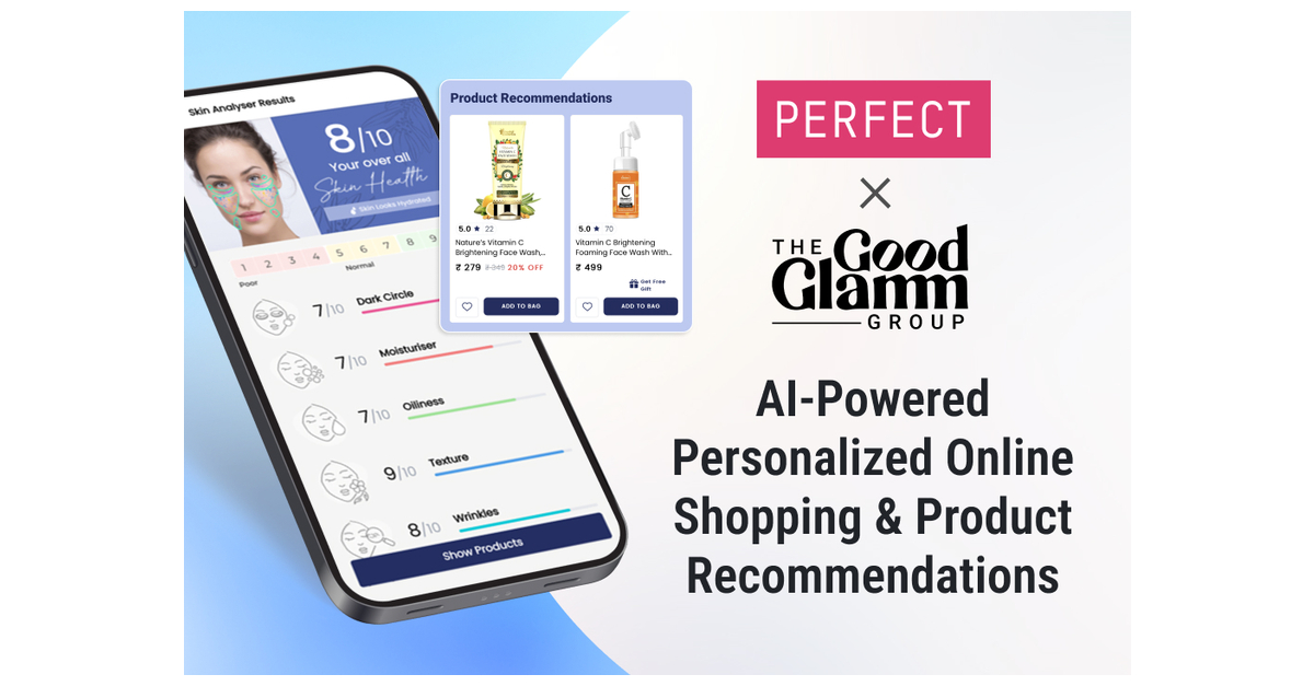 Perfect Corp. Partners with The Good Glamm Group to Launch AI-Powered Skin Analysis and AR Makeup Virtual Try-On Experiences for Beauty Lovers across India