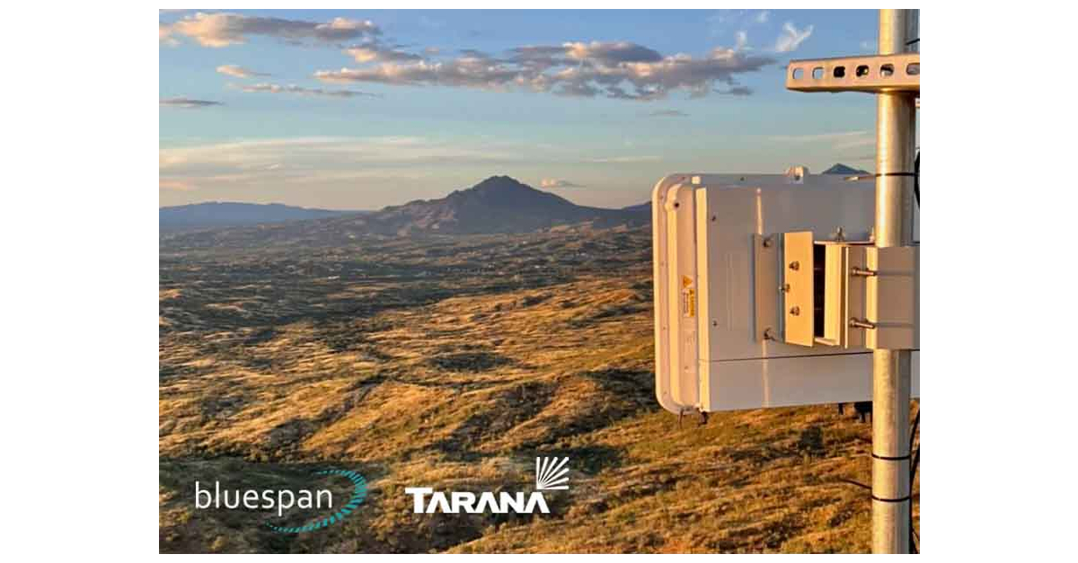 Bluespan Narrows the Digital Divide in Arizona with Hybrid Networks, Combines Fiber and Tarana’s ngFWA Platform to Quickly Connect Communities with High-Speed Internet