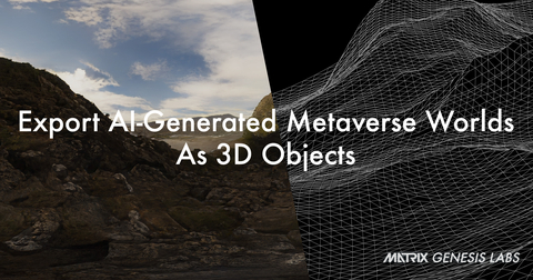 Export AI-Generated Metaverse Worlds As 3D Objects (Graphic: Business Wire)
