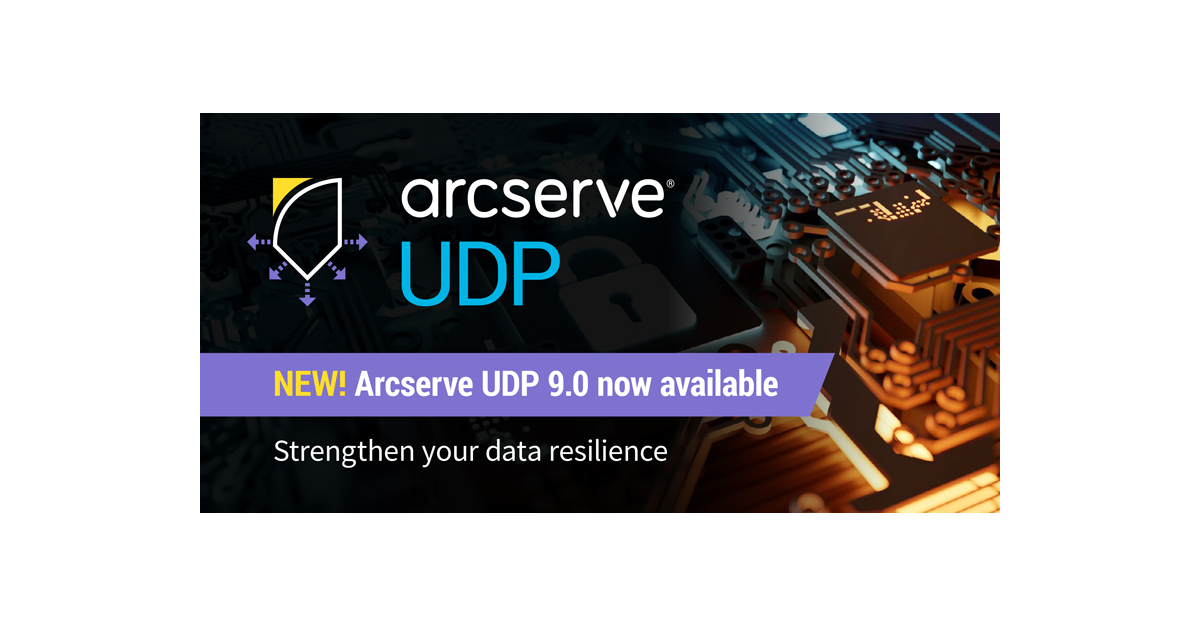 Arcserve Unified Data Protection 90 Boosts Enterprise Data Resilience Business Wire 6546