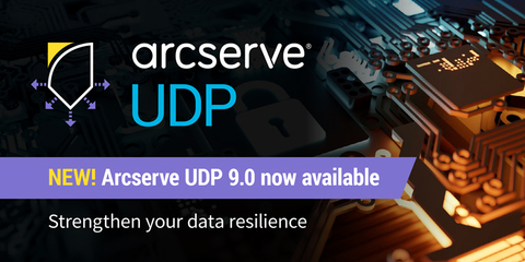 Arcserve Unified Data Protection (UDP) 9.0 is now available! (Graphic: Business Wire)