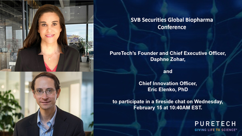 PureTech’s Founder and CEO, Daphne Zohar, and Chief Innovation Officer, Eric Elenko, PhD, will Participate in a Fireside Chat at the SVB Securities Global BioPharma Conference on Wednesday, February 15 at 10:40am EST (Graphic: Business Wire)