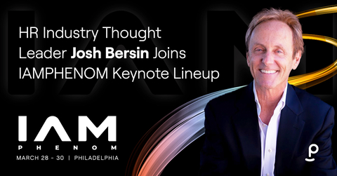 Josh Bersin will be a keynote speaker at IAMPHENOM — the human resources conference for hiring, developing and retaining talent taking place March 28-30 in Philadelphia. (Photo: Business Wire)