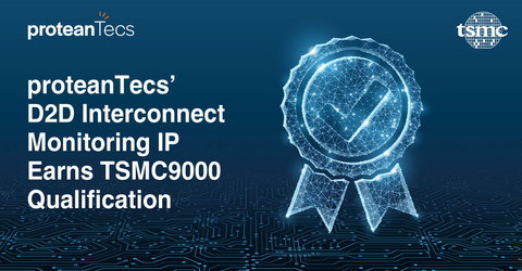 proteanTecs’ die-to-die interconnect monitoring IP receives TSMC9000 quality certification. (Graphic: Business Wire)