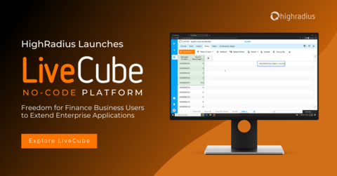 HighRadius Launches LiveCube - The No-Code Platform for the Office of the CFO. (Photo: Business Wire)