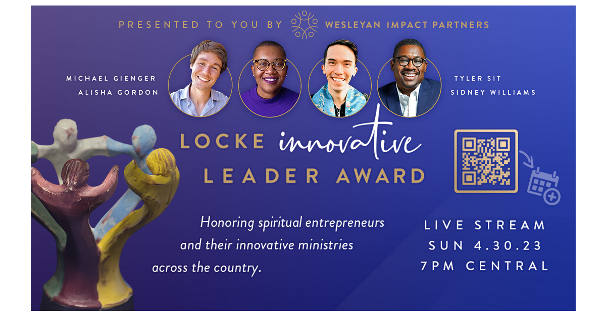 Wesleyan Impact Partners Announces 2023 Locke Innovative Leader Award  Recipients