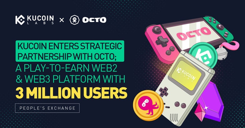 KuCoin Enters Strategic Partnership with Octo, a Play-to-Earn Web2 & Web3 Platform with 3 Million Users (Graphic: Business Wire)