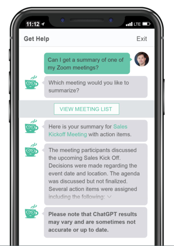 Zoom: By adding Espressive Barista integration to generalized LLMs like ChatGPT in a safe and secure way, autonomous resolution rates will increase, further driving down the costs of employee service management. With Barista integrations to third-party systems such as Zoom, employees could request a list of their recent Zoom meetings, meeting summaries, and action items. (Photo: Business Wire)