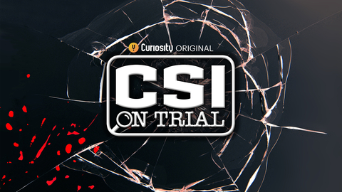 Curiosity Stream's original new series 'CSI On Trial' is available now! (Photo: Business Wire)