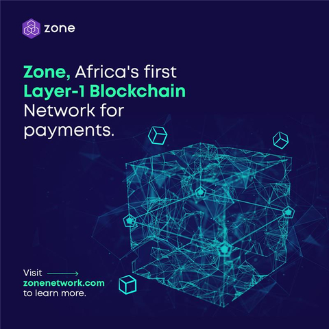 Zone is Africa's first Layer-1 blockchain network for payments. (Graphic: Business Wire)