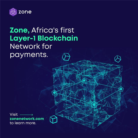 thumbnail Zone is Africa's first Layer-1 blockchain network for payments. (Graphic: Business Wire)