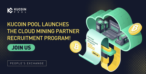KuCoin Pool Launches Cloud Mining Partner Recruitment Program. Join Us Now! (Graphic: Business Wire)