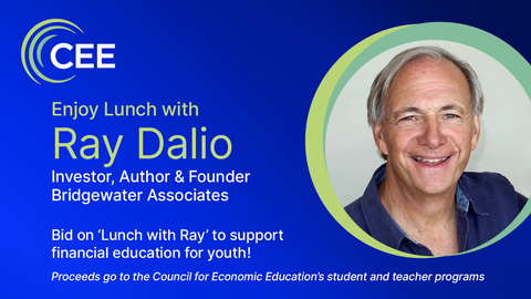 Bid now on a private lunch with Ray Dalio, investor, author and founder of Bridgewater Associates, and help CEE make essential financial education a reality for all high school students across America. Go to www.tinyurl.com/PrivateLunchWithRayDalio. (Graphic: Business Wire)