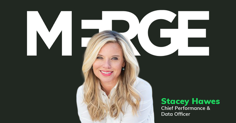 Stacey Hawes joins MERGE as its new Chief Performance and Data Officer, where she will enhance the agency's digital analytics offering to elevate performance marketing. (Photo: Business Wire)