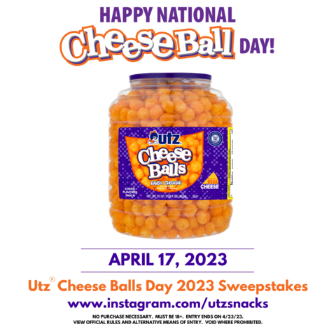 Utz celebrates National Cheeseball Day with limited time only promotions and sweepstakes! Source: Utz Brands, Inc.
