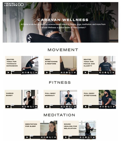 Caravan Wellness, a global leader in wellness video content, announced today a partnership with subscription travel club Travel + Leisure GO. Club members now have exclusive access to a curated selection of health and wellness video content, empowering them to holistically prepare for their next bucket list vacation – mind, body and soul. (Graphic: Business Wire)