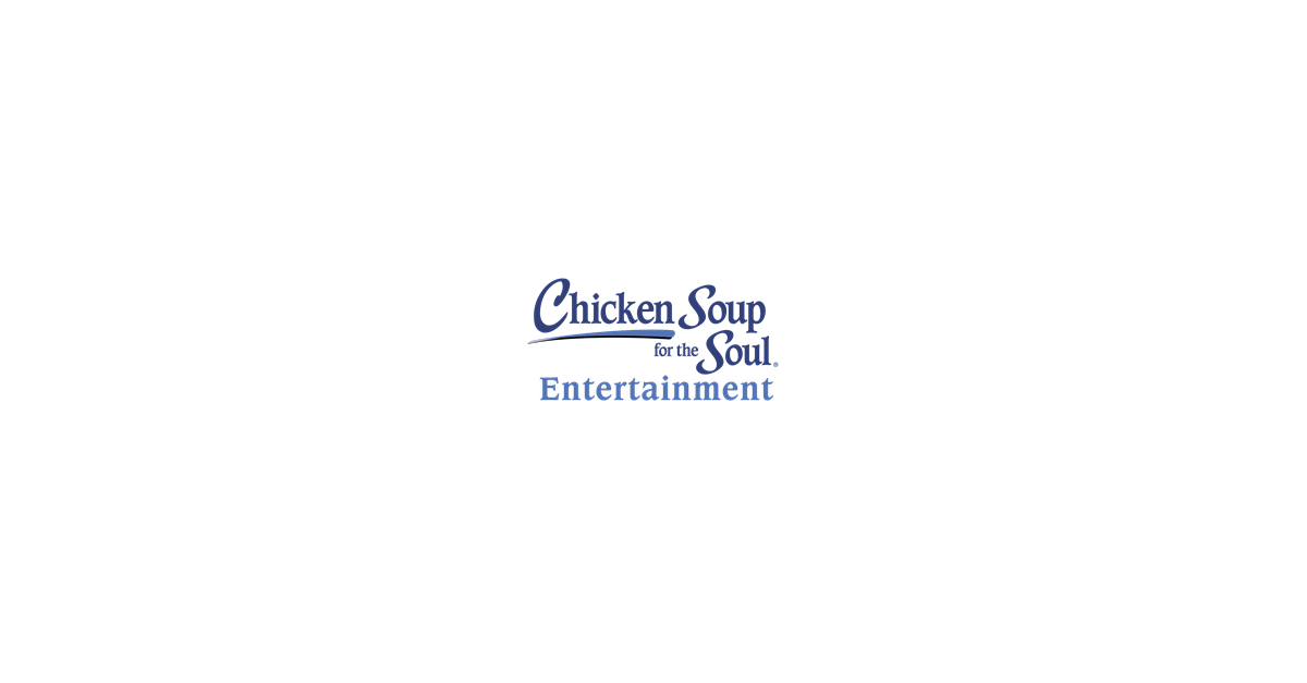 Chicken Soup for the Soul Entertainment to Release First Quarter