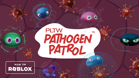 Pathogen Patrol is PLTW's first learning experience on Roblox, providing educators with innovative tools to help students enhance their critical thinking abilities, learn in unique ways, and work together in teams. (Graphic: Business Wire)