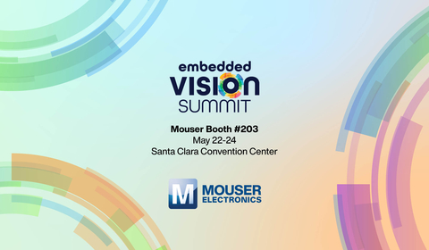 Mouser invites design engineers to visit its exhibit at Embedded Vision Summit, May 22–24 at the Santa Clara (California) Convention Center. (Photo: Business Wire)