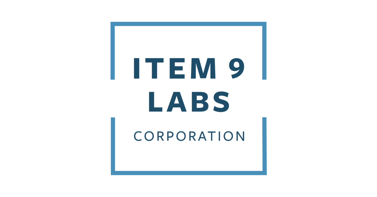 Item 9 Labs Corp. Executes Major Restructuring to Pave the Way to