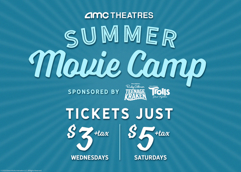 AMC Theatres Summer Movie Camp returns this summer with tickets as low as $3 plus tax at participating AMC locations (Graphic: Business Wire)
