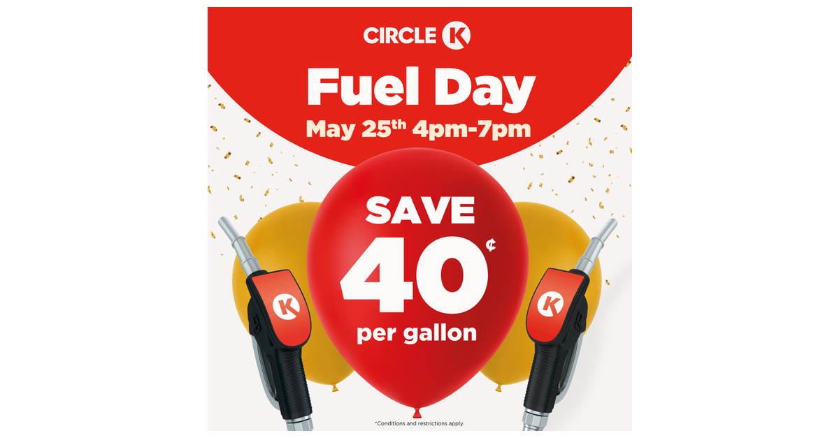 Circle K To Host ‘Fuel Day’ on May 25 With 40 Cents Off Per Gallon of