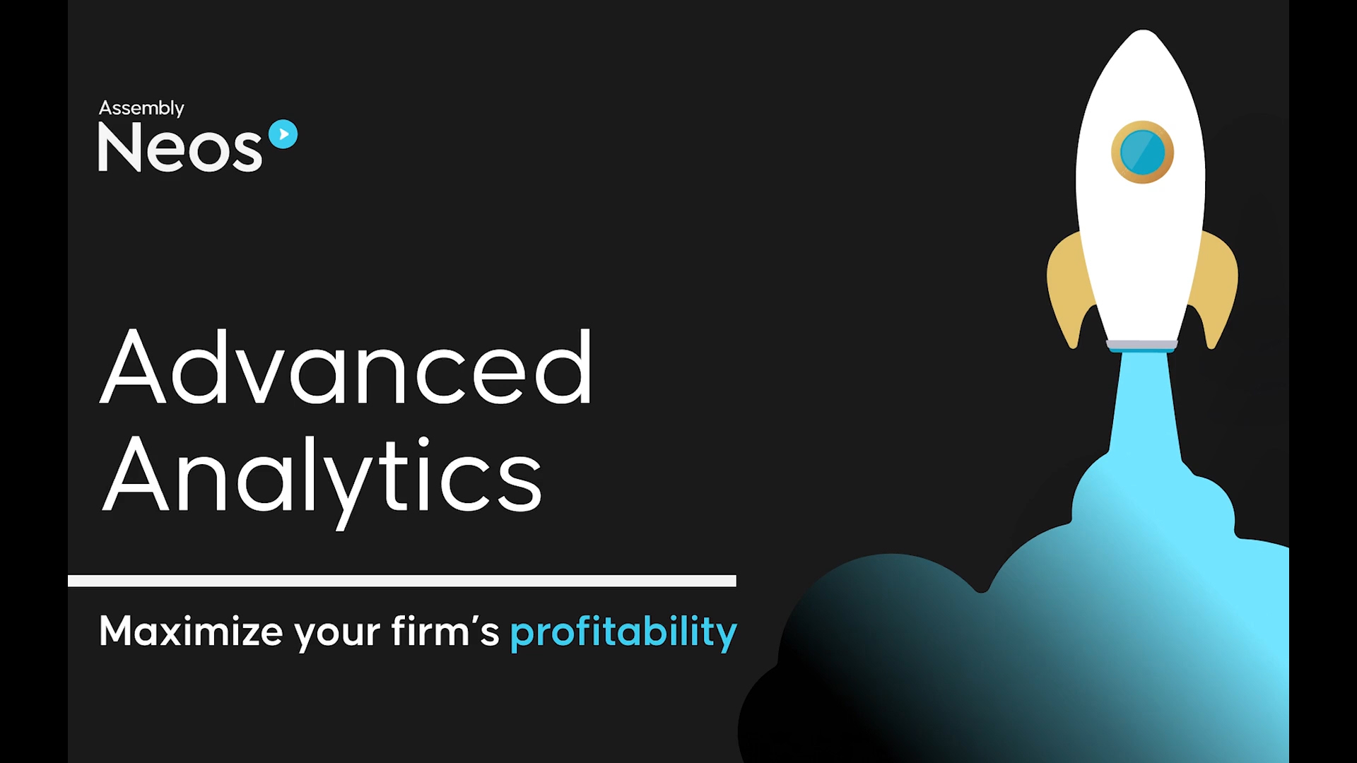 See how the all-new Advanced Analytics Neos product will give you all the data you need to maximize your firm's profitability!