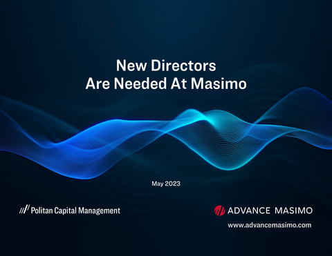 Politan Releases Investor Presentation Detailing Why New Directors Are Needed on the Masimo Board and Responds to Company’s Disingenuous Claims