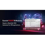 Quectel 830G module "RG5T" based on MediaTek T620 acquires global certification, boosting adoption for FWA applications