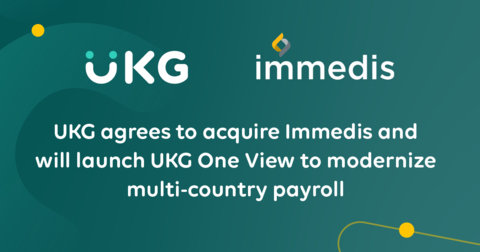 UKG today announced an agreement to acquire Immedis. With the acquisition, UKG will launch UKG One View to modernize and transform multi-country payroll for multinational businesses by delivering unprecedented flexibility, real-time visibility, uniform controls, and an exceptional employee experience - all regardless of in-country provider. (Graphic: Business Wire)