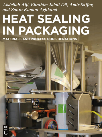 thumbnail Heat Sealing in Packaging covers both scientific and practical aspects of the basic principles of heat sealing packaging. (Photo: Business Wire)