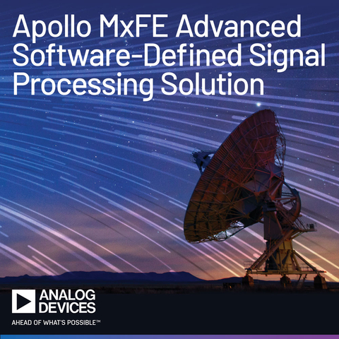 Analog Devices announces Apollo MxFE advanced software-defined signal processing solution for Aerospace & Defense, Instrumentation, and Wireless Communications industries. (Graphic: Business Wire)