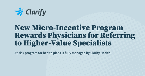 Visit https://clarifyhealth.com/ to learn more about Clarify Advance. (Graphic: Business Wire)