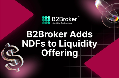 B2Broker lance des NDF, réduit les exigences de marge sur les paires de cryptomonnaies et met à jour ses packs de liquidités (Illustration : Business Wire)
