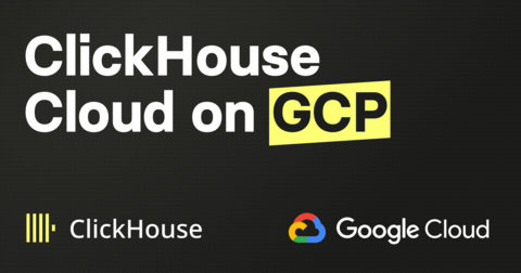 ClickHouse launches ClickHouse Cloud on Google Cloud Platform (Graphic: Business Wire)