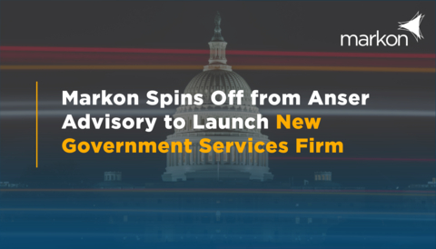 Markon spins off from Anser Advisory to launch new government services firm (Graphic: Business Wire)