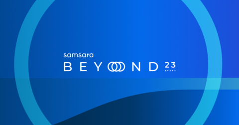 Samsara Beyond 2023 (Graphic: Business Wire)