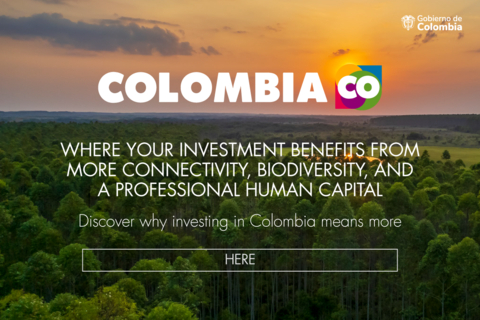 Colombia invites foreign investment, emphasizing sustainability, democracy, strategic location, and a thriving economy. Fertile lands, renewable energy focus, and skilled labor make Colombia an ideal destination for innovation and growth. (Photo: Business Wire)