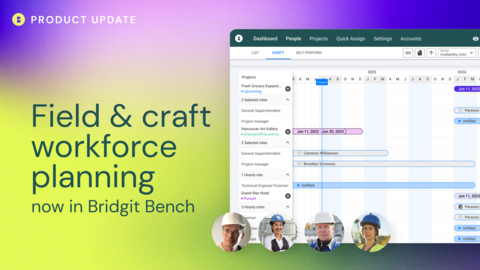 Bridgit launches functionality to help specialty and self-performing contractors manage their people more effectively. Contractors can allocate, track, and forecast their field and craft workforce and consolidate their entire workforce strategy into a single tool. (Graphic: Business Wire)