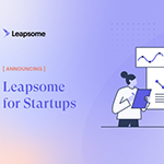 Leapsome Unveils New Startup Program to Empower Early-Stage Businesses with Intelligent People Enablement Tools