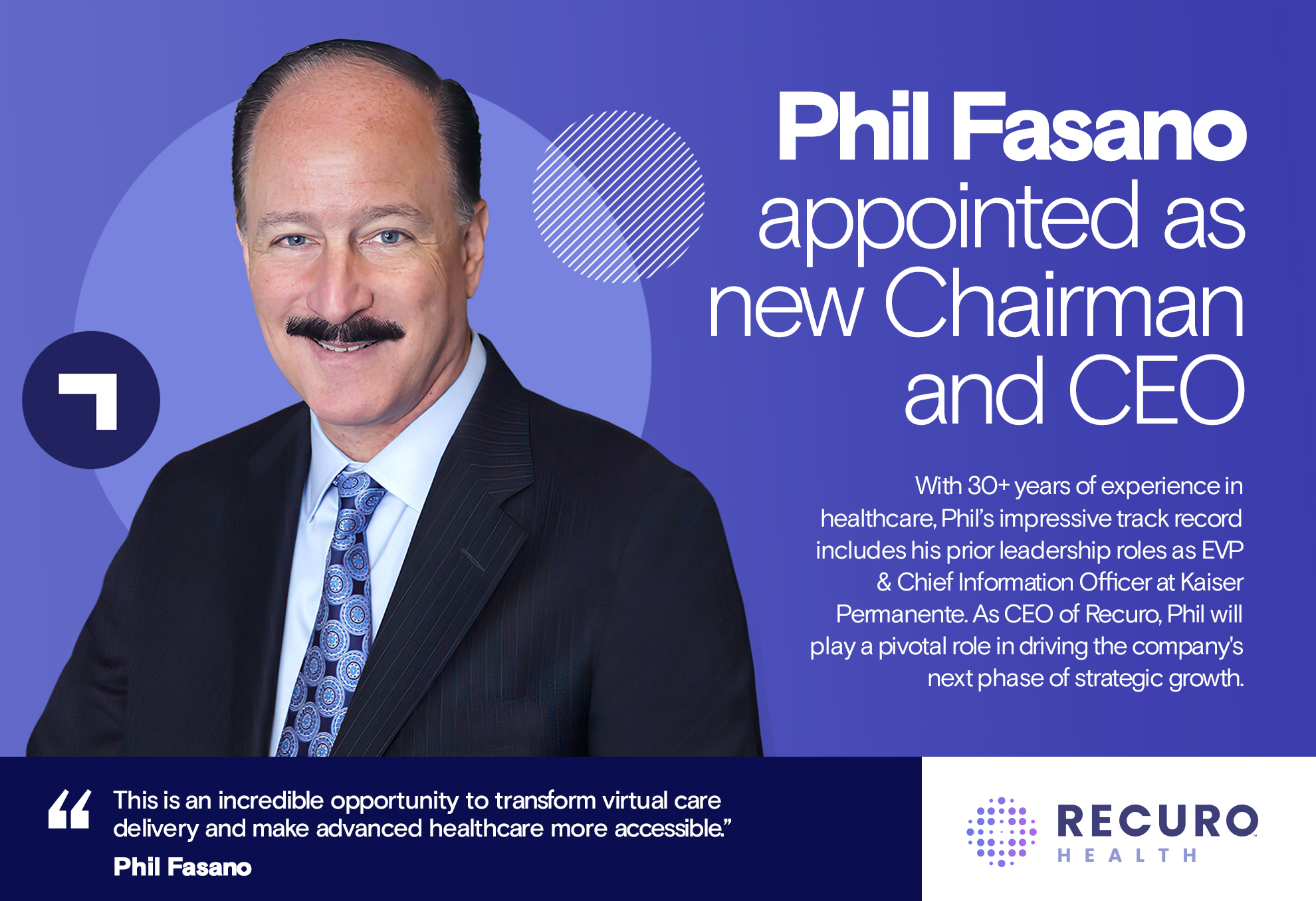 Phil Fasano Appointed CEO of Recuro Health, Driving Next Phase of Rapid  Growth and Innovation in Technology and Healthcare