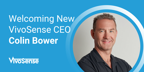 Welcoming New VivoSense CEO Colin Bower (Photo: Business Wire)