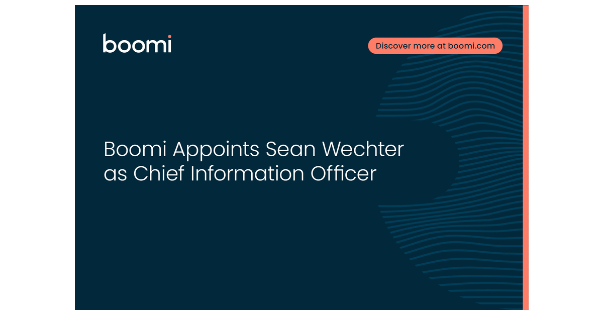 Boomi ernennt Sean Wechter zum Chief Information Officer | Business Wire
